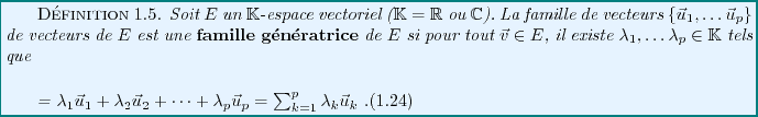 \begin{definition}
Soit $E$\ un $\mathbb{K}$-espace vectoriel ($\mathbb{K}={\...
...{u}}_p
= \sum_{k=1}^p \lambda_k{\vec{u}}_k\ .
\end{equation}
\end{definition}