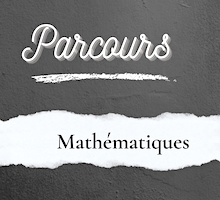 Découvrez Parcours Mathématiques, un podcast qui présente les métiers liés aux mathématiques