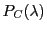 $\displaystyle P_C(\lambda)$