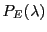 $\displaystyle P_E(\lambda)$