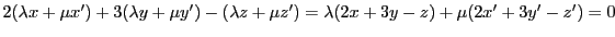 $\displaystyle 2 (\lambda x+\mu x')+ 3(\lambda y+\mu y') - (\lambda z+\mu z')
= \lambda (2x + 3y - z) + \mu (2x' + 3y' - z') = 0
$