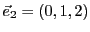 $ {\vec{e}}_2 = (0,1,2)$