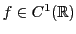 $ f\in C^1({\mathbb{R}})$