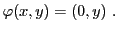 $\displaystyle \varphi(x,y) = (0,y)\ .
$