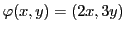 $ \varphi(x,y)=(2x,3y)$