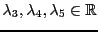 $ \lambda_3,\lambda_4,\lambda_5\in{\mathbb{R}}$