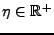 $ \eta\in{\mathbb{R}}^+$