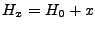 $ H_x = H_0 +x$