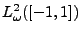 $ L^2_\omega([-1,1])$