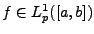 $ f\in L^1_p([a,b])$
