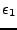 $ \epsilon_1$