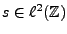 $ s\in\ell^2(\mathbb{Z})$