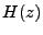 $ H(z)$