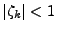 $ \vert\zeta_k\vert<1$