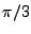 $ \pi/3$
