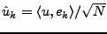 $ \hat u_k =\langle u,e_k\rangle/\sqrt{N}$