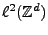 $ \ell^2(\mathbb{Z}^d)$
