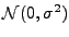 $ {\mathcal N}(0,\sigma^2)$