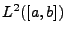 $ L^2([a,b])$