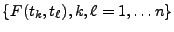 $ \{F(t_k,t_\ell),k,\ell=1,\dots n\}$