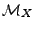 $ {\mathcal M}_X$