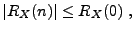 $\displaystyle \vert R_X(n)\vert\le R_X(0)\ ,
$