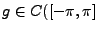 $ g\in C([-\pi,\pi]$