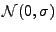 $ {\mathcal N}(0,\sigma)$