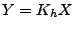 $ Y=K_hX$