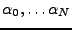 $ \alpha_0,\dots \alpha_N$
