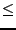 $\displaystyle \le$