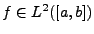 $ f\in L^2([a,b])$