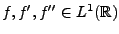 $ f,f',f''\in L^1({\mathbb{R}})$