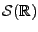 $ {\mathcal S}({\mathbb{R}})$