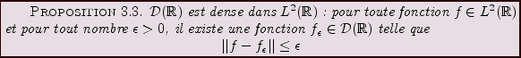 \begin{proposition}
${\mathcal D}({\mathbb{R}})$\ est dense dans $L^2({\mathbb{R...
...\vert\vert f-f_\epsilon\vert\vert \le\epsilon
\end{displaymath}\end{proposition}