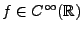 $ f\in C^\infty ({\mathbb{R}})$