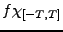 $ f\chi_{[-T,T]}$