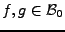 $ f,g\in{\mathcal B}_0$