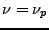 $ \nu=\nu_p$