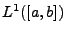 $ L^1([a,b])$