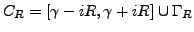 $ C_R = [\gamma-iR,\gamma+iR]\cup\Gamma_R$
