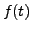 $\displaystyle f(t)$