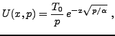 $\displaystyle U(x,p) = \frac{T_0}p\,e^{-x\sqrt{p/\alpha}}\ ,$