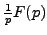 $ \frac1{p}F(p)$