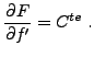 $\displaystyle \frac{\partial F}{\partial f'} = C^{te}\ .
$