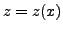 $ z = z(x)$