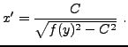 $\displaystyle x' = \frac{C}{\sqrt{f(y)^2-C^2}}\ .
$