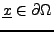 $ {\underline{x}}\in \partial\Omega$