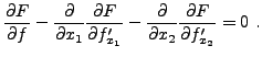 $\displaystyle \frac{\partial F}{\partial f} -
\frac{\partial}{\partial x_1} \fr...
...}'} -
\frac{\partial}{\partial x_2} \frac{\partial F}{\partial f_{x_2}'} =0\ .
$