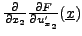 $ \frac{\partial}{\partial x_2}\frac{\partial F}{\partial u'_{x_2}}({\underline{x}})$